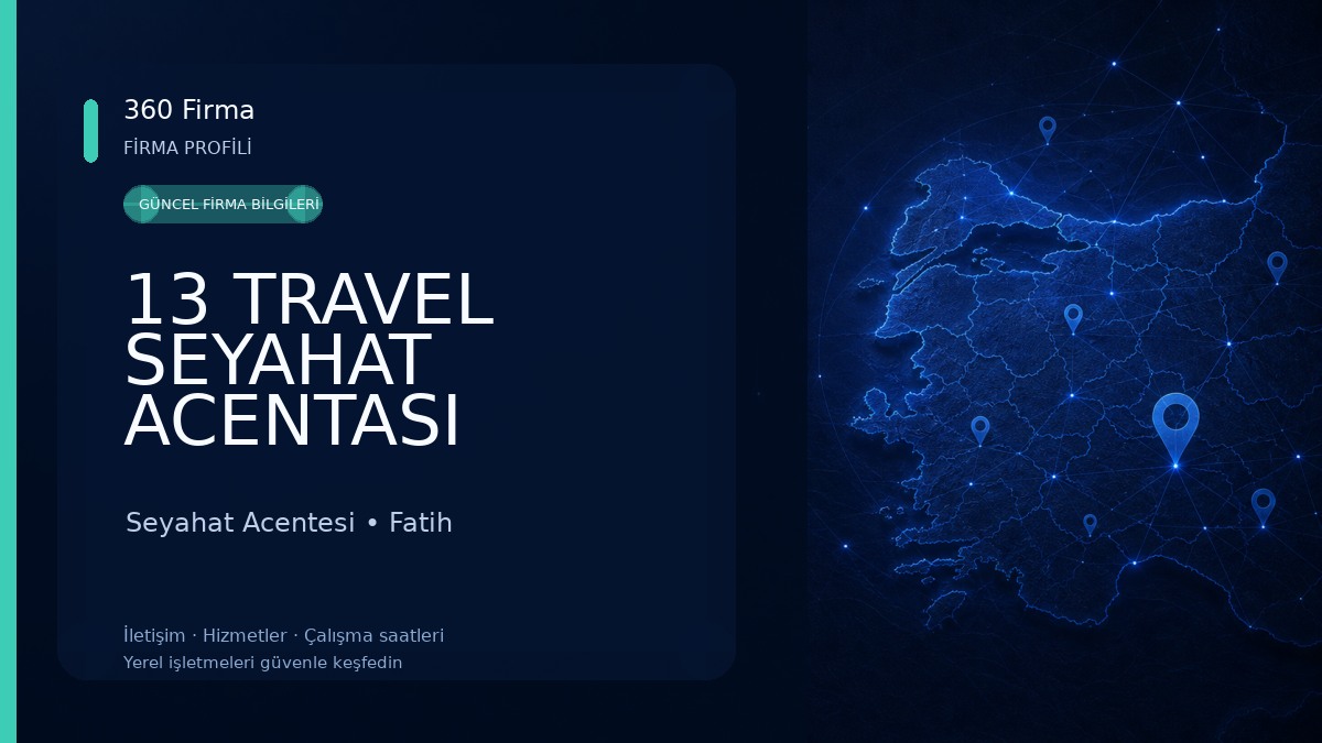 13 TRAVEL SEYAHAT ACENTASI 