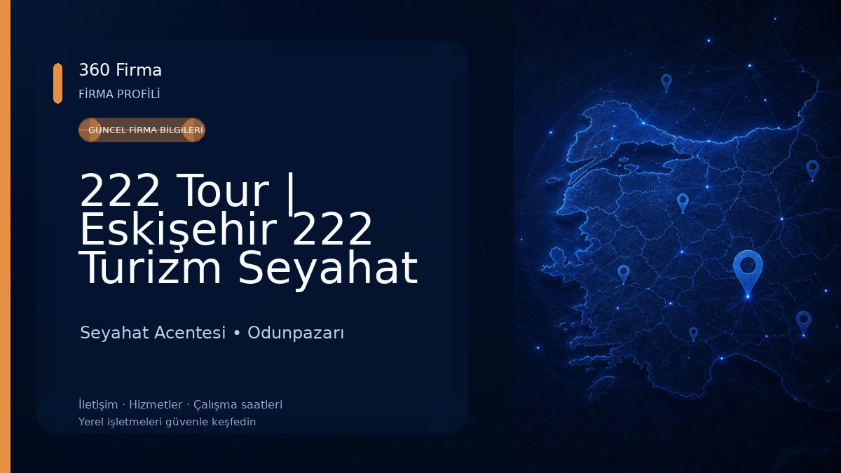 222 Tour | Eskişehir 222 Turizm Seyahat Acentası Seyahat Acentesi