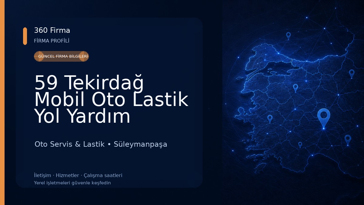 59 Tekirdağ Mobil Oto Lastik Yol Yardım 