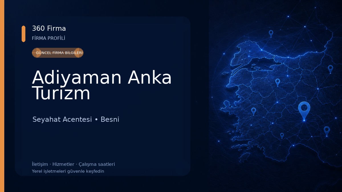 Adiyaman Anka Turizm Seyahat Acentesi