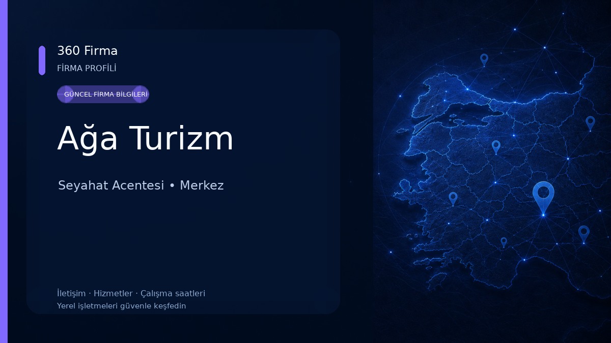 Ağa Turizm Seyahat Acentesi