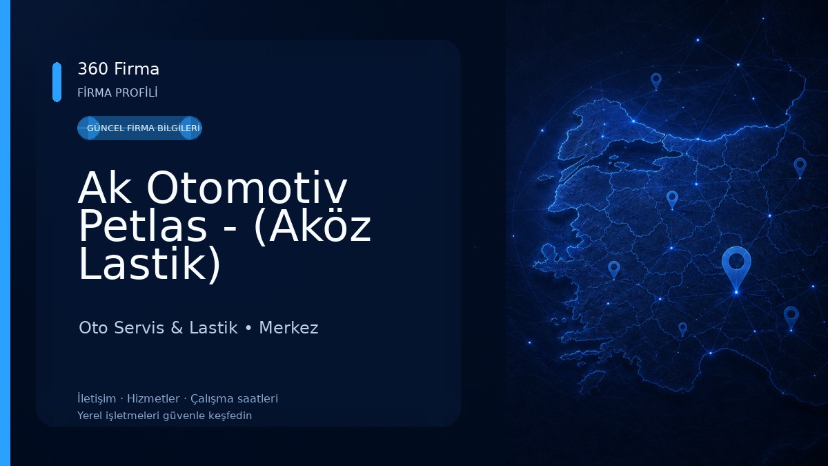 Ak Otomotiv Petlas - (Aköz Lastik)