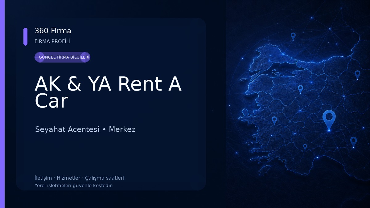 AK & YA Rent A Car Seyahat Acentesi
