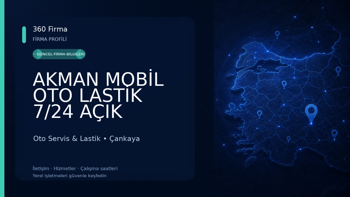 AKMAN MOBİL OTO LASTİK 7/24 AÇIK LASTİKÇİ VE AKÜ YOL YARDIM ACİL ÇANKAYA GÖLBAŞI DİKMEN YENİMAHLLE BALGAT Oto Servis & Lastik