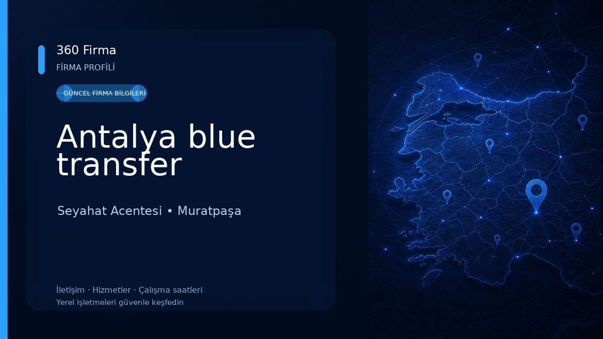 Antalya blue transfer