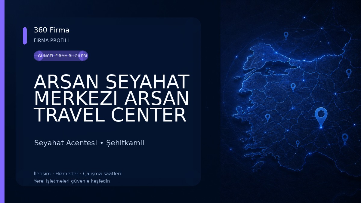 ARSAN SEYAHAT MERKEZI ARSAN TRAVEL CENTER Seyahat Acentesi