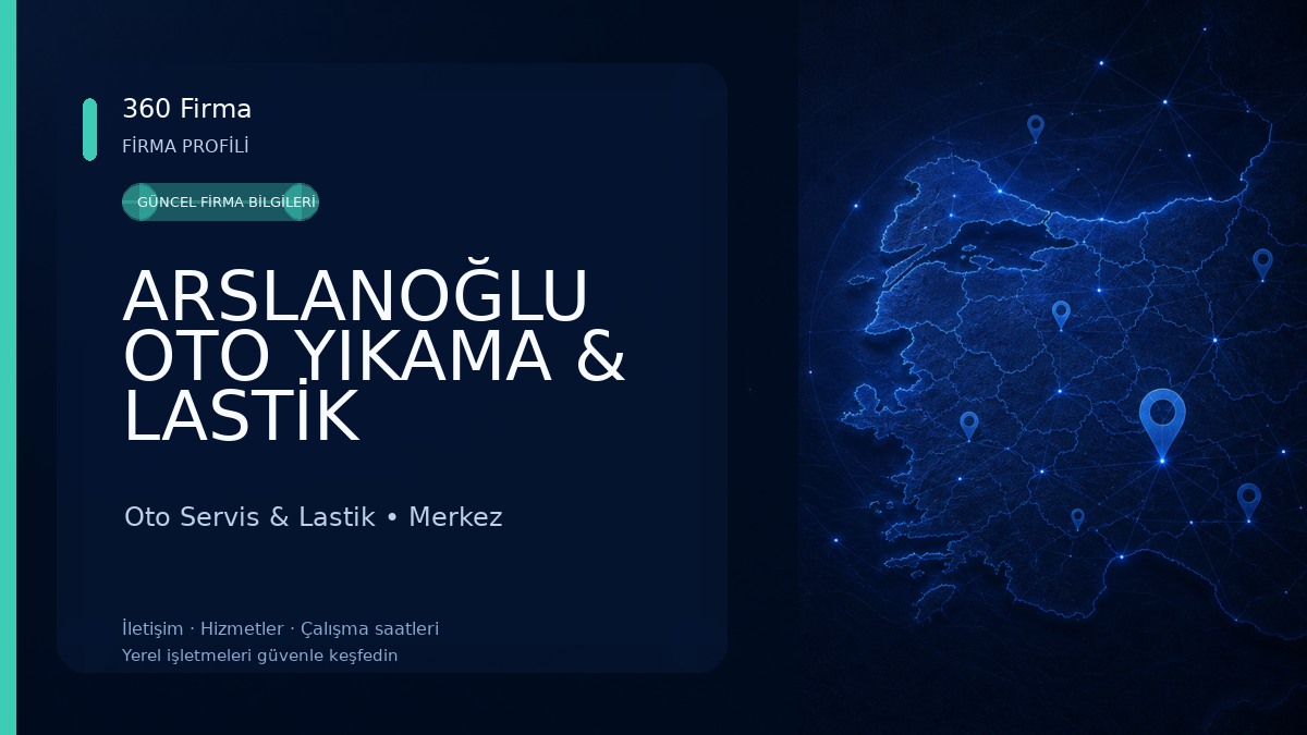 ARSLANOĞLU OTO YIKAMA & LASTİK Oto Servis & Lastik