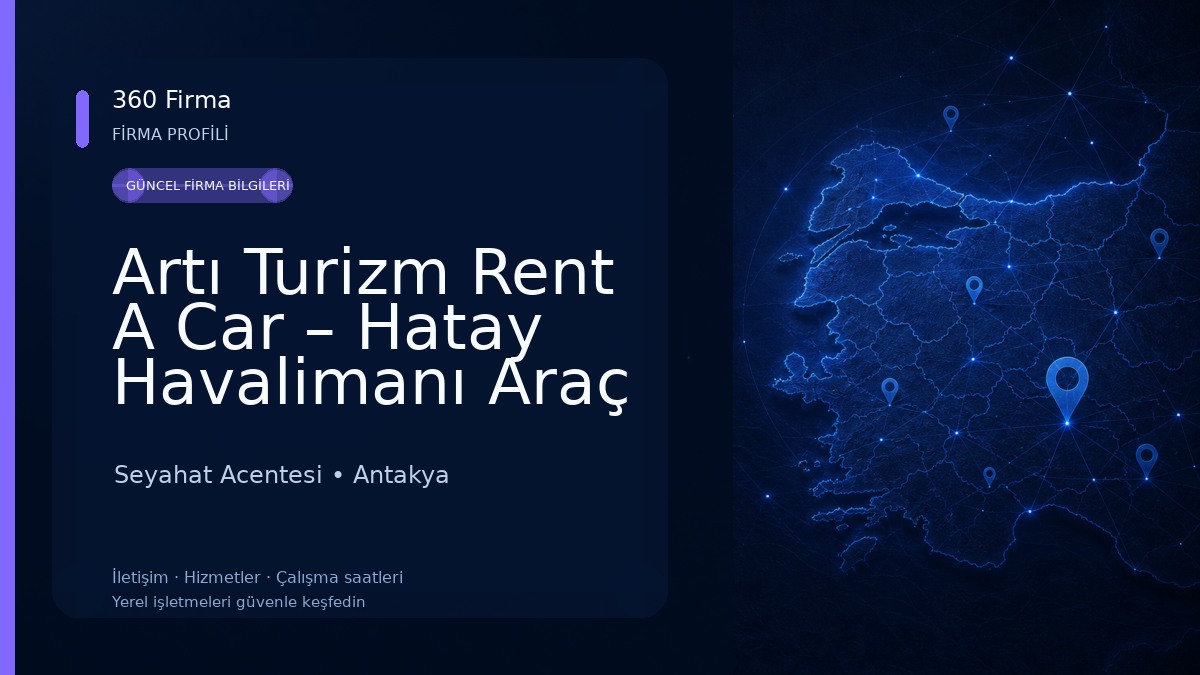 Artı Turizm Rent A Car – Hatay Havalimanı Araç Kiralama 