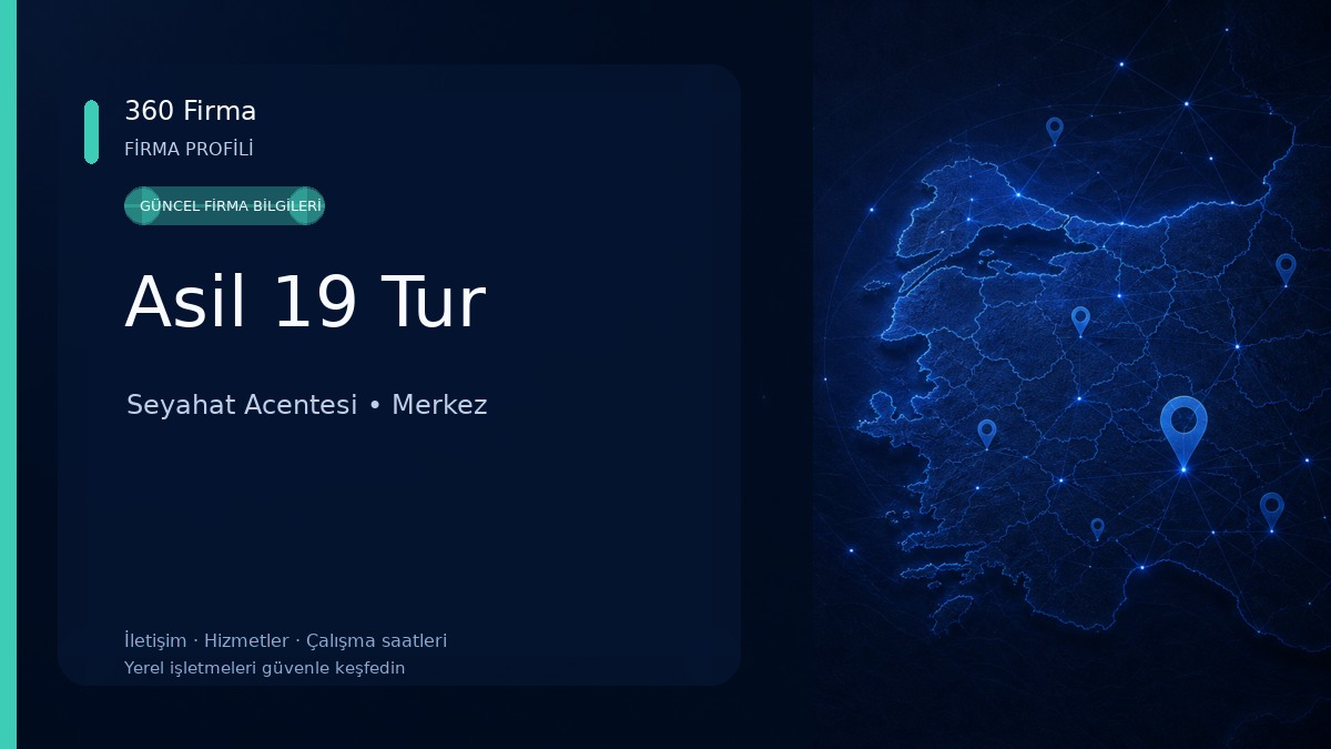 Asil 19 Tur