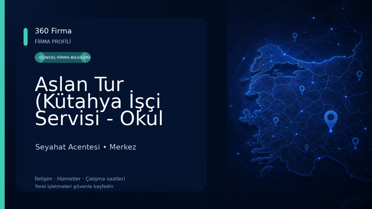 Aslan Tur (Kütahya İşçi Servisi - Okul Servisi)