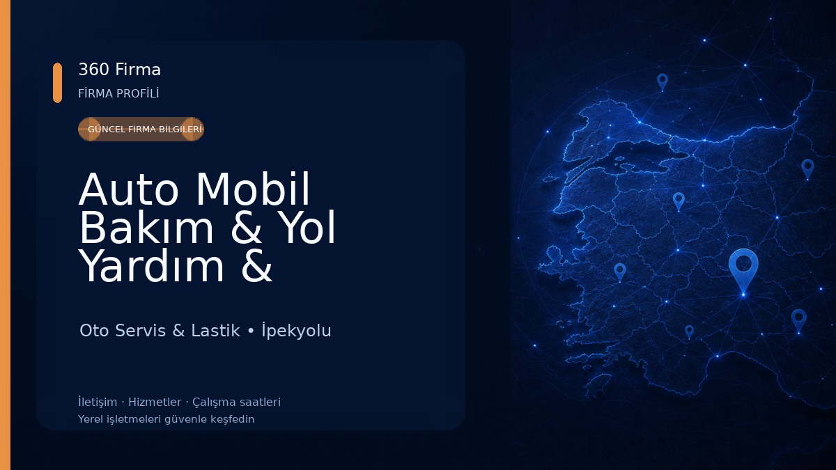 Auto Mobil Bakım & Yol Yardım & Yerinde Servis Oto Servis & Lastik