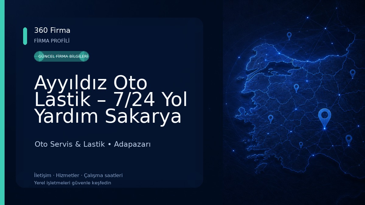 Ayyıldız Oto Lastik – 7/24 Yol Yardım Sakarya