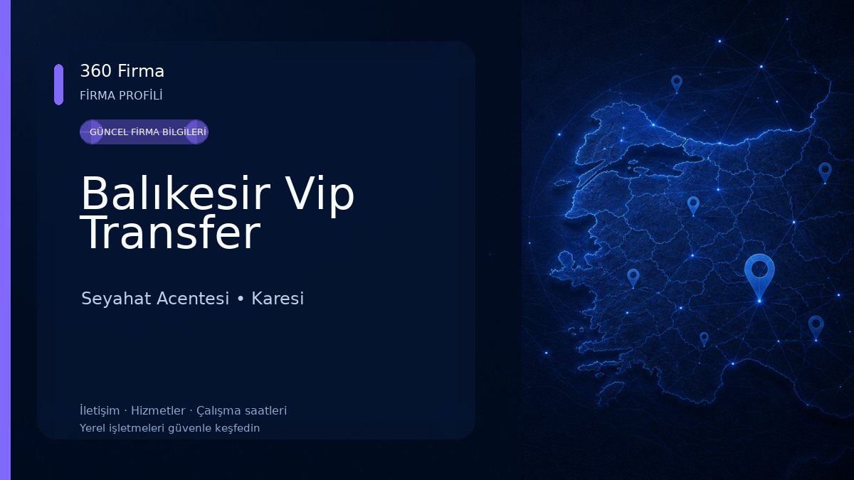 Balıkesir Vip Transfer Seyahat Acentesi
