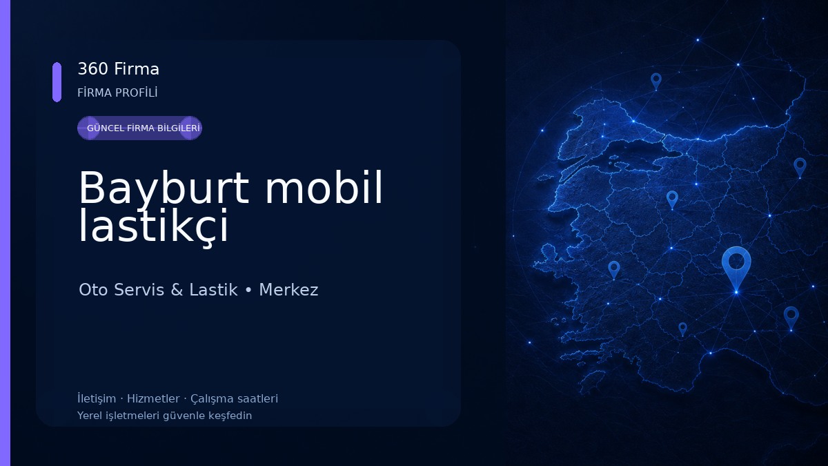 Bayburt mobil lastikçi