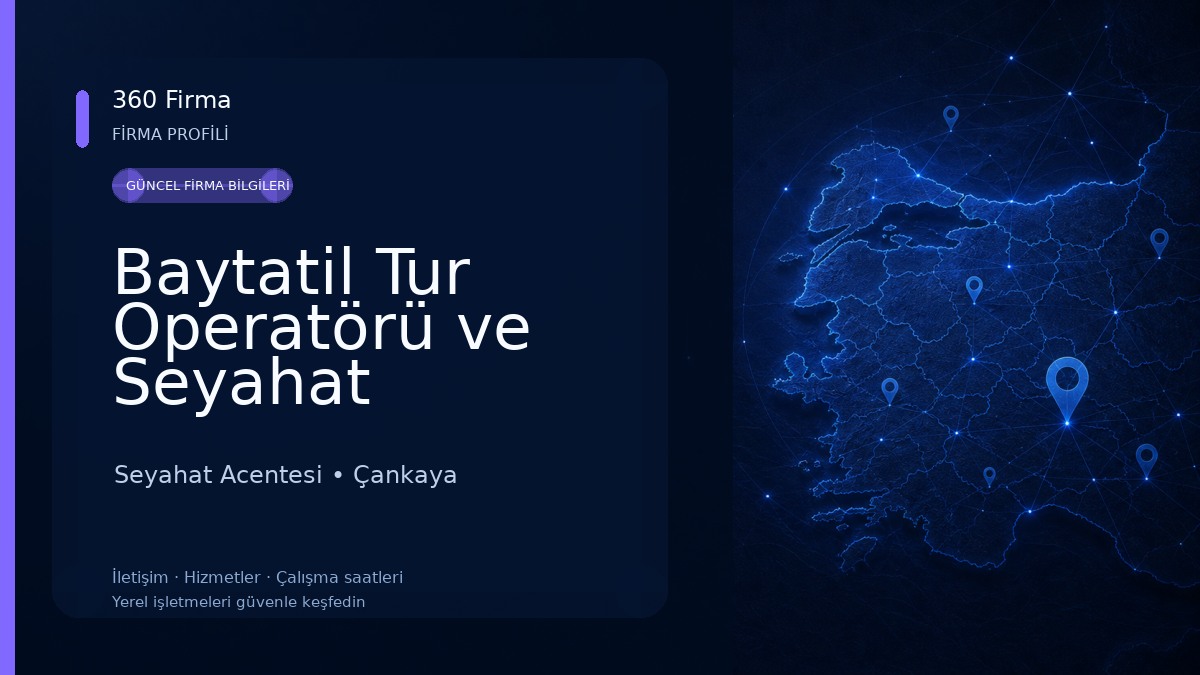 Baytatil Tur Operatörü ve Seyahat Acentesi
