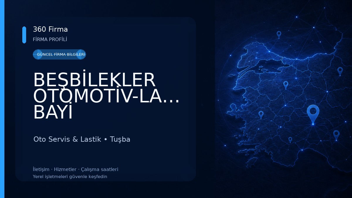 BEŞBİLEKLER OTOMOTİV-LASSA BAYİ Oto Servis & Lastik