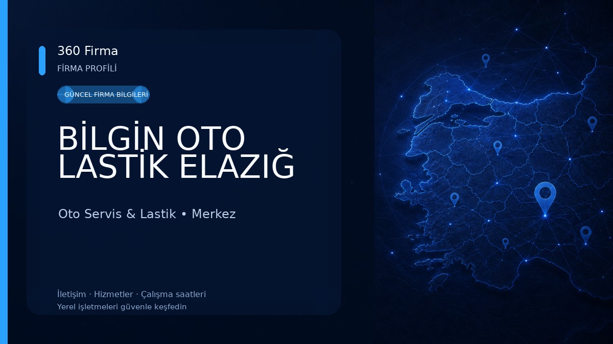 BİLGİN OTO LASTİK ELAZIĞ Oto Servis & Lastik