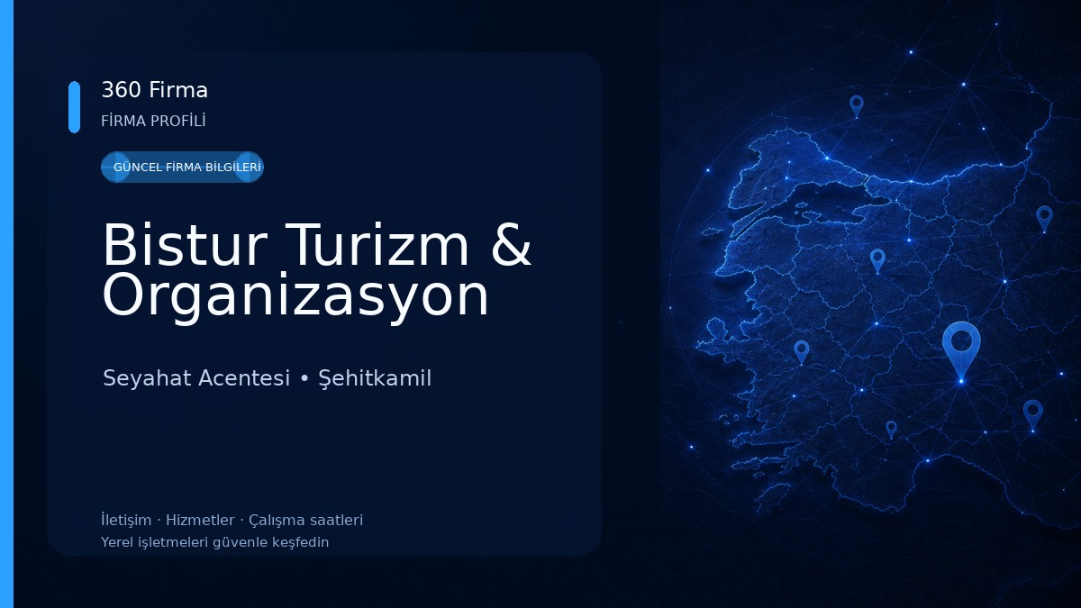 Bistur Turizm & Organizasyon Seyahat Acentesi
