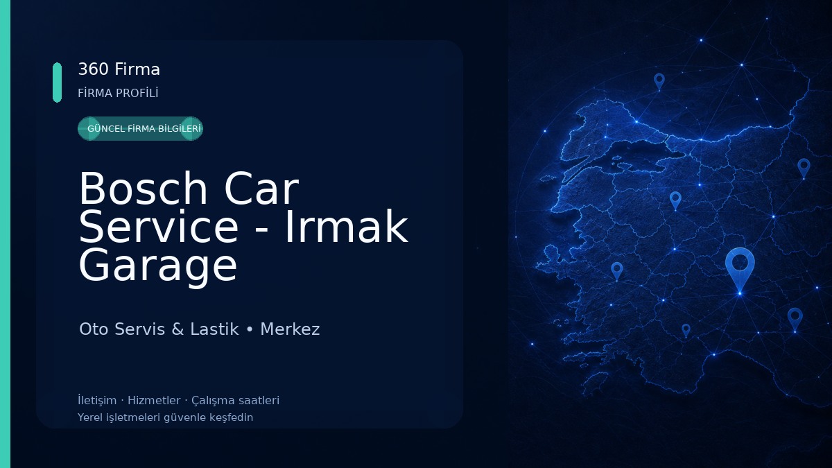 Bosch Car Service - Irmak Garage Oto Servis & Lastik