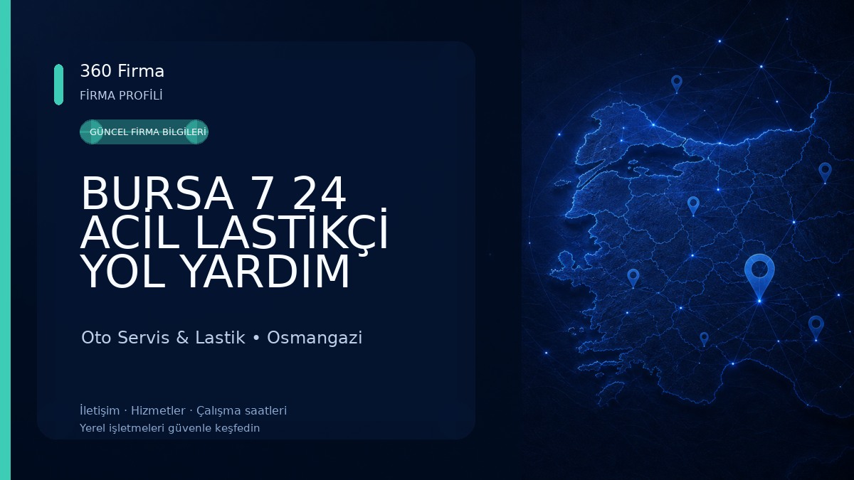 BURSA 7 24 ACİL LASTİKÇİ YOL YARDIM 