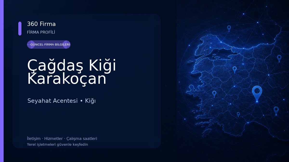 Çağdaş Kiği Karakoçan Seyahat Acentesi