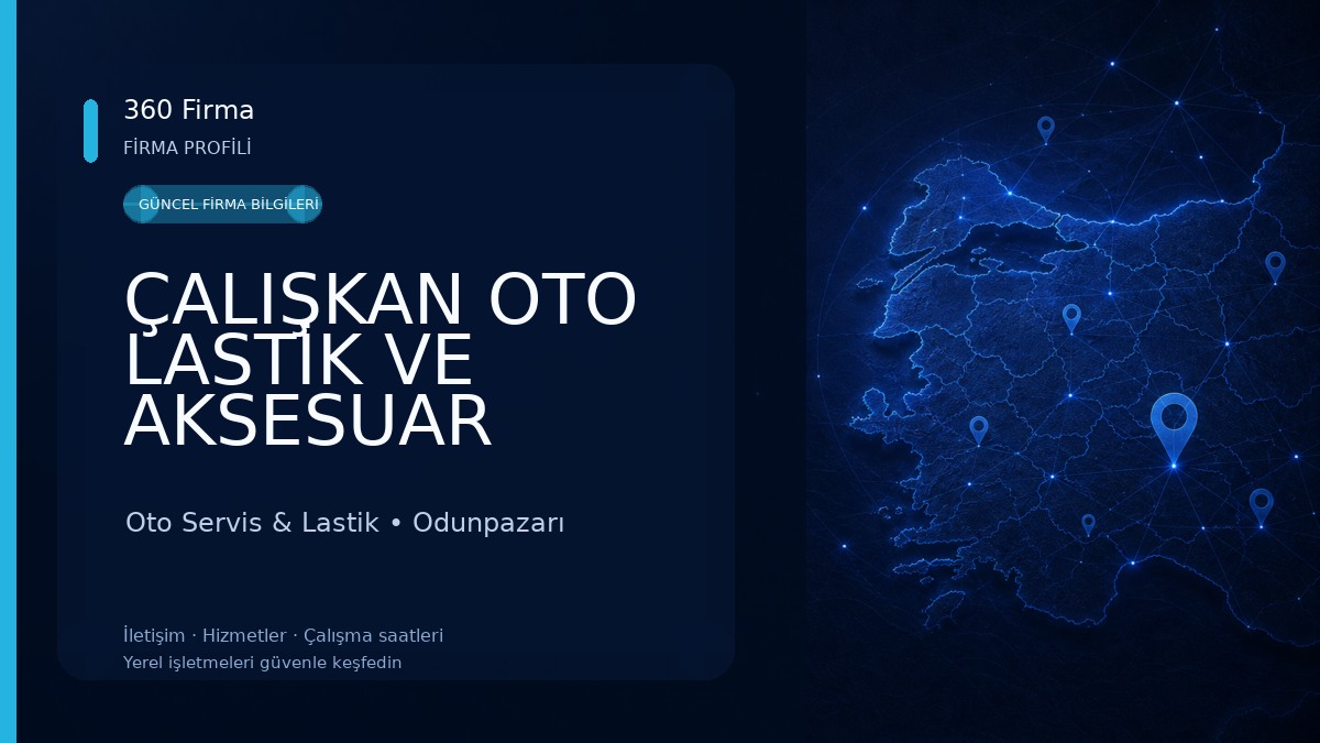 ÇALIŞKAN OTO LASTİK VE AKSESUAR Oto Servis & Lastik