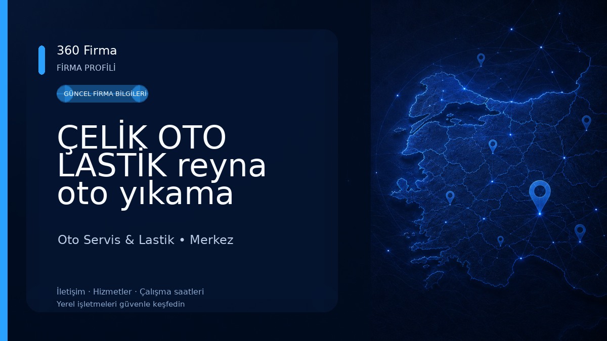ÇELİK OTO LASTİK reyna oto yıkama Oto Servis & Lastik