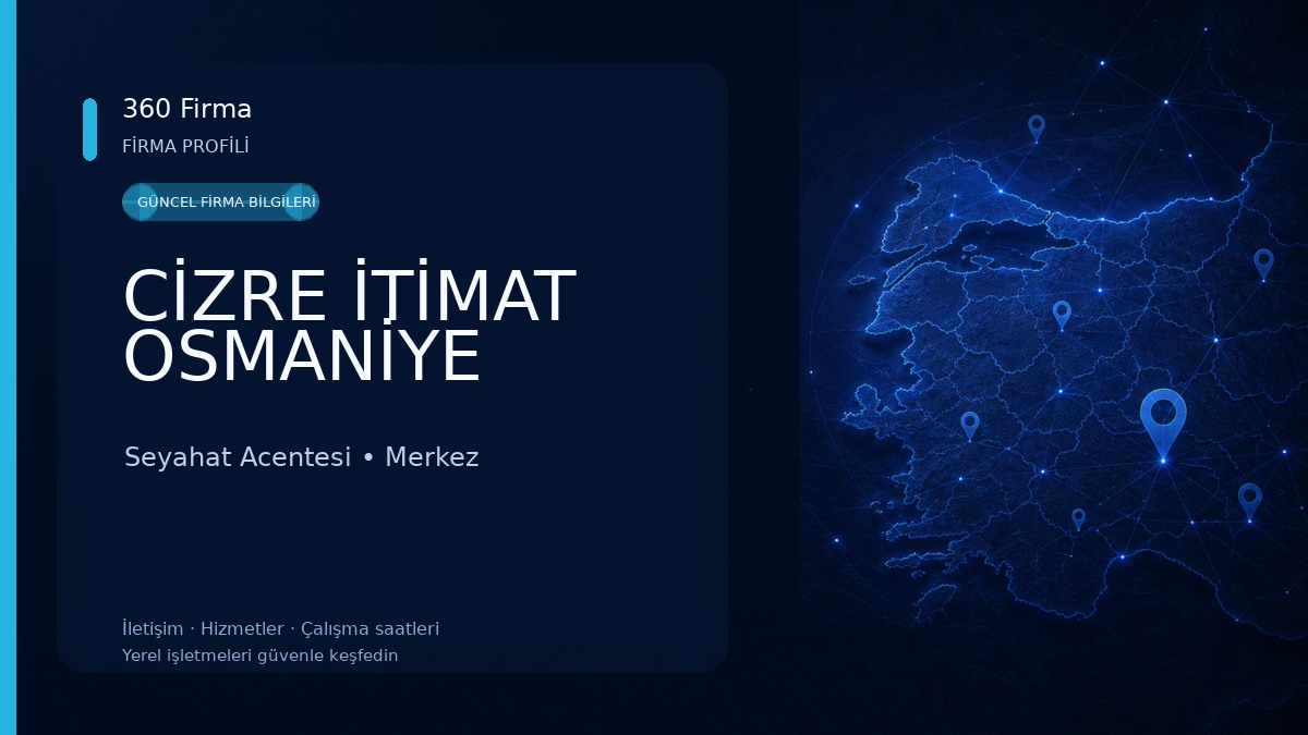 CİZRE İTİMAT OSMANİYE