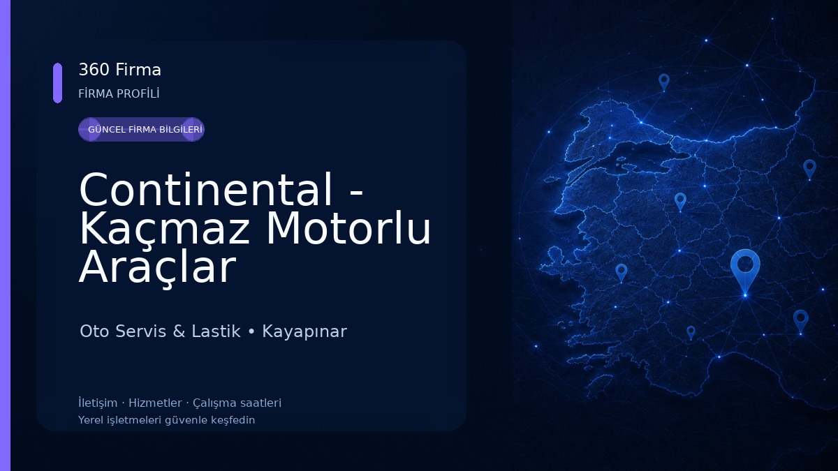 Continental - Kaçmaz Motorlu Araçlar Oto Servis & Lastik
