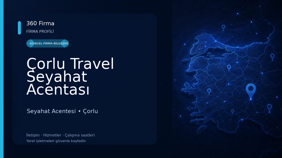 Çorlu Travel Seyahat Acentası Seyahat Acentesi