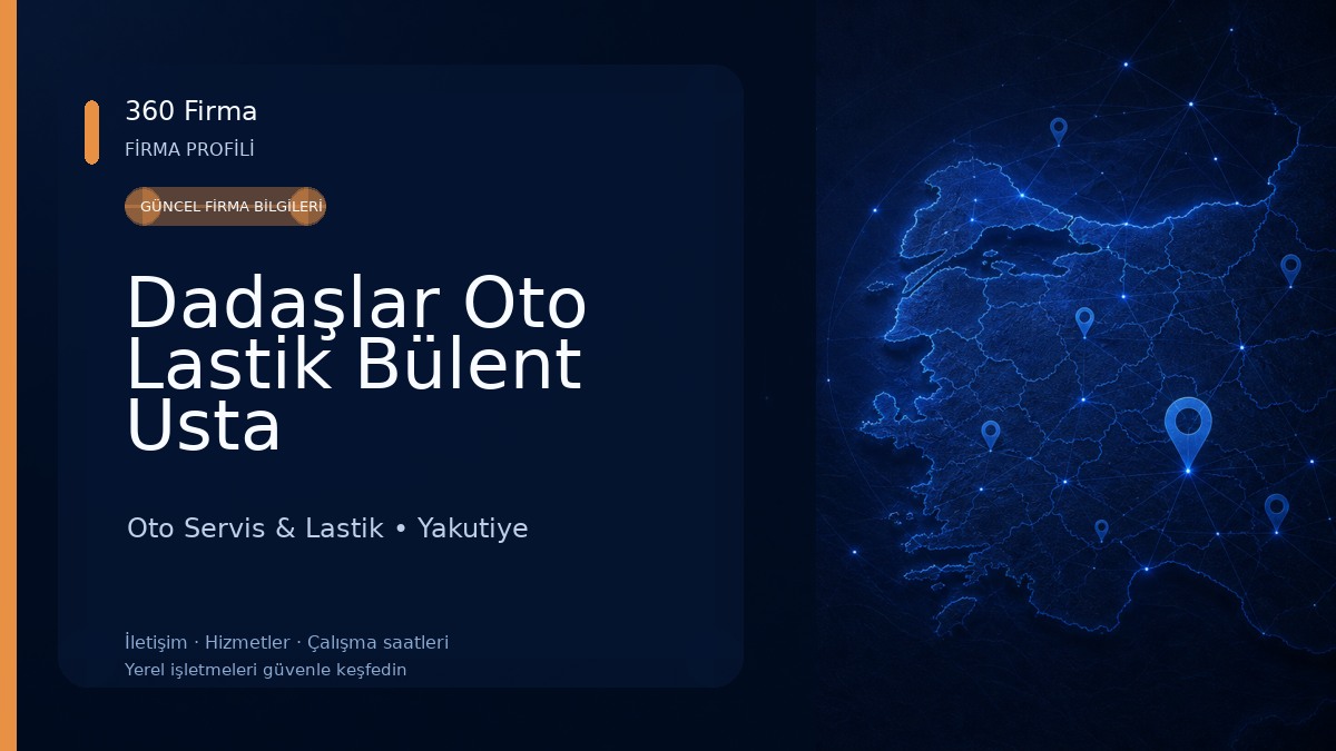 Dadaşlar Oto Lastik Bülent Usta 