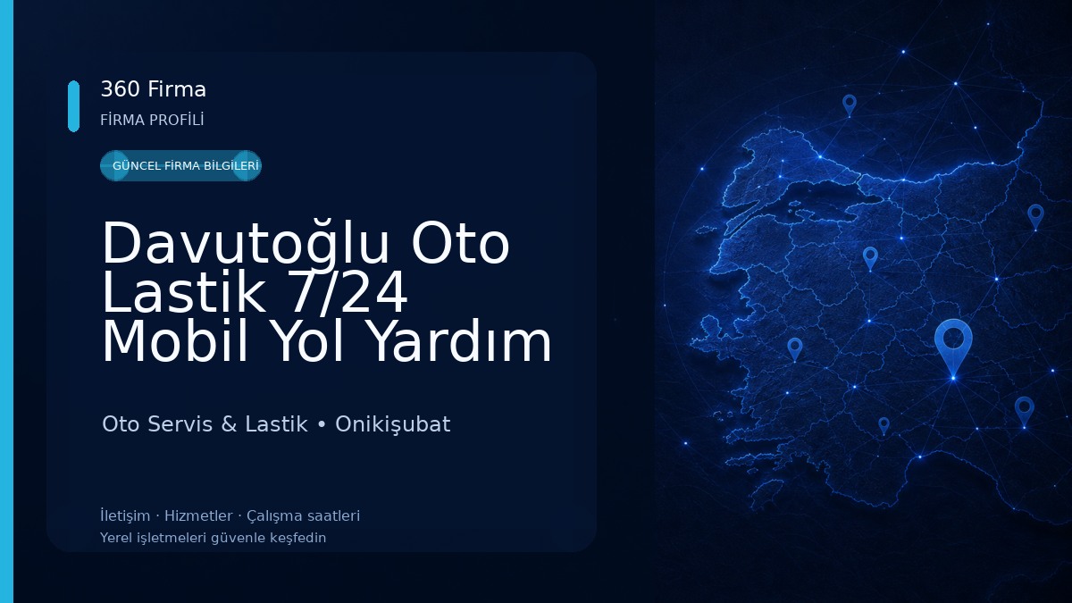 Davutoğlu Oto Lastik 7/24 Mobil Yol Yardım Oto Servis & Lastik