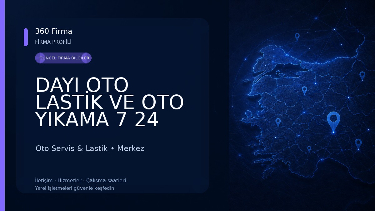DAYI OTO LASTİK VE OTO YIKAMA 7 24 YOL YARDIM PETLAS SAVA CONTİNENTAL PİRELLİ Oto Servis & Lastik