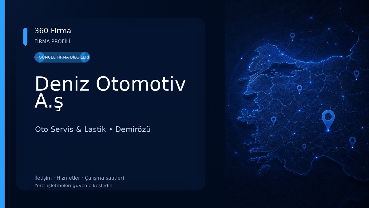 Deniz Otomotiv A.ş 