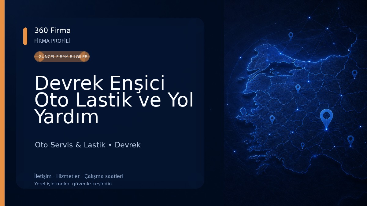 Devrek Enşici Oto Lastik ve Yol Yardım Oto Servis & Lastik