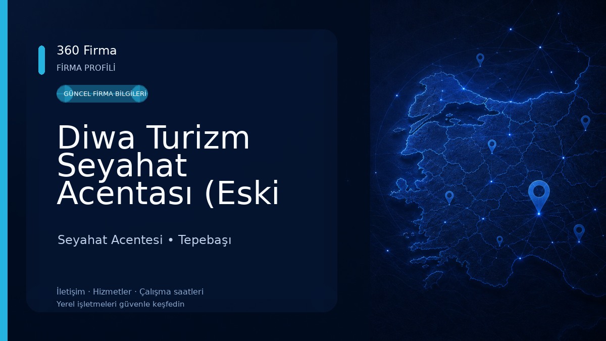 Diwa Turizm Seyahat Acentası (Eski Orc Turizm) Seyahat Acentesi