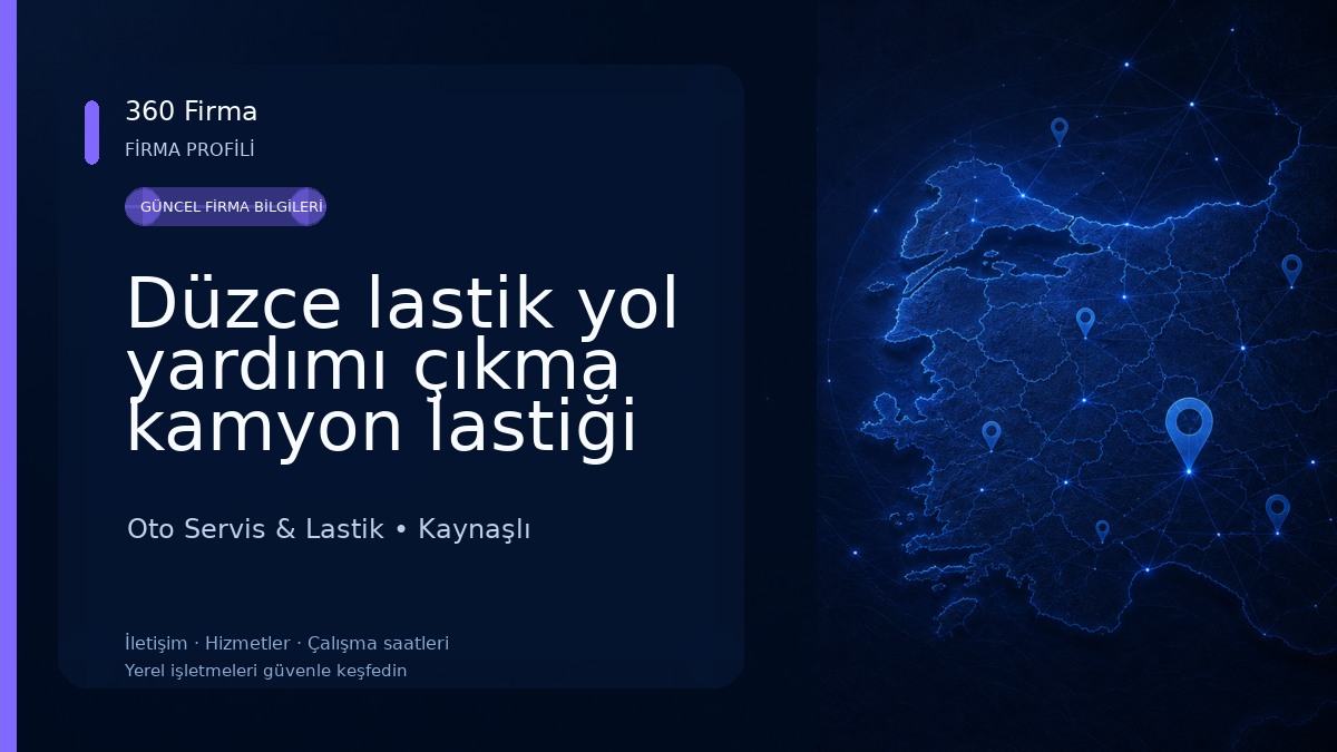 Düzce lastik yol yardımı çıkma kamyon lastiği kaynaşlı lastikçi mobil lastikçi Oto Servis & Lastik