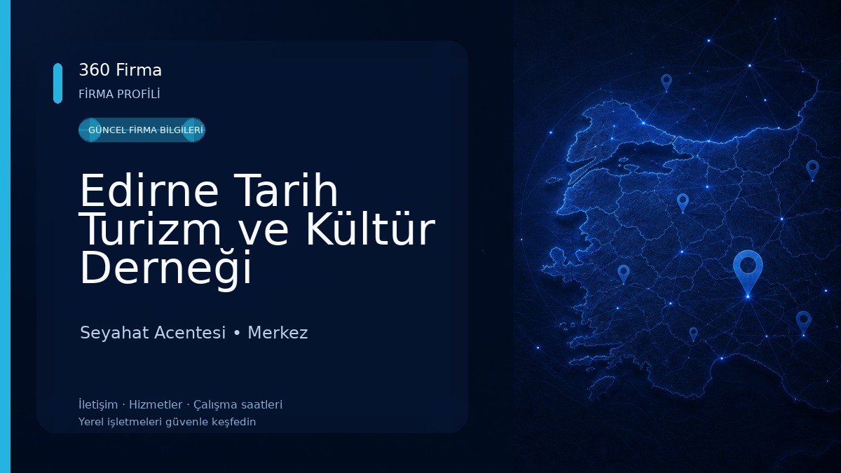 Edirne Tarih Turizm ve Kültür Derneği 