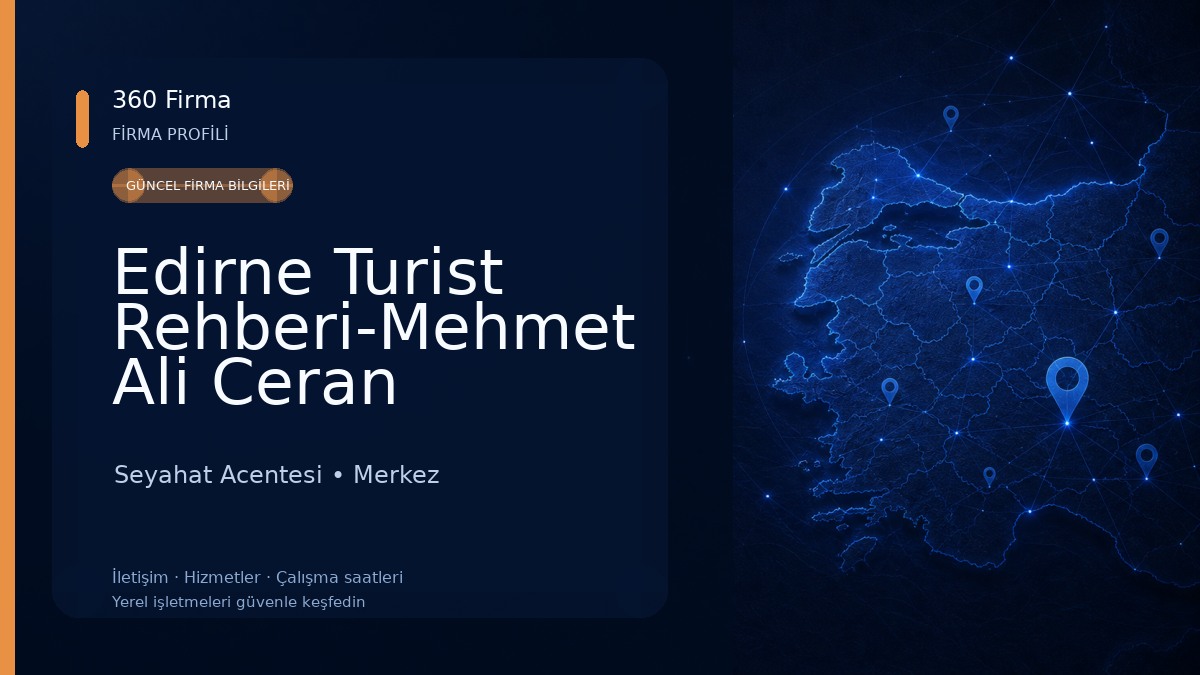 Edirne Turist Rehberi-Mehmet Ali Ceran 