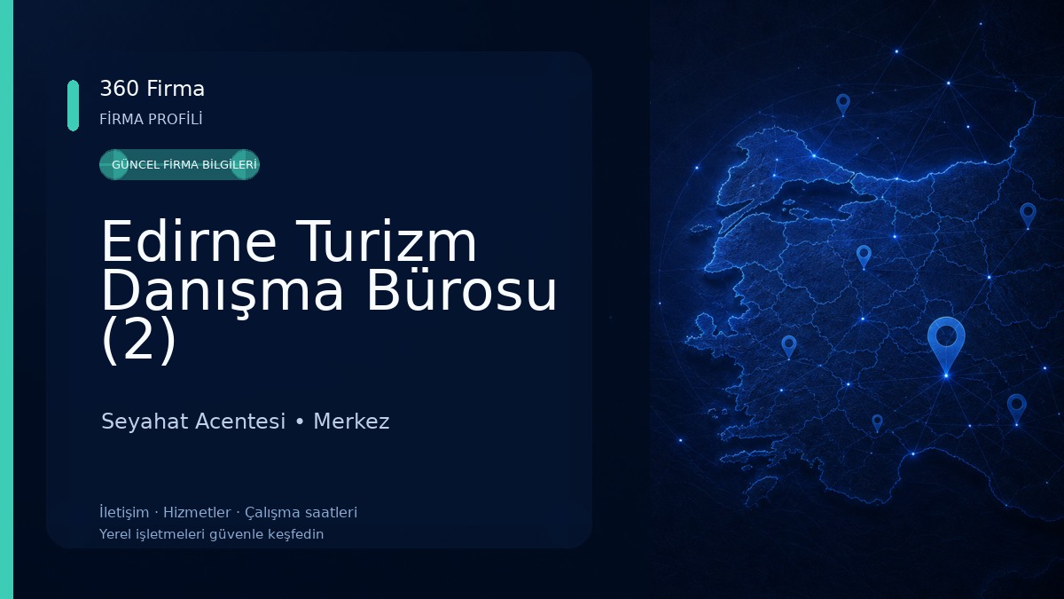Edirne Turizm Danışma Bürosu (2) 