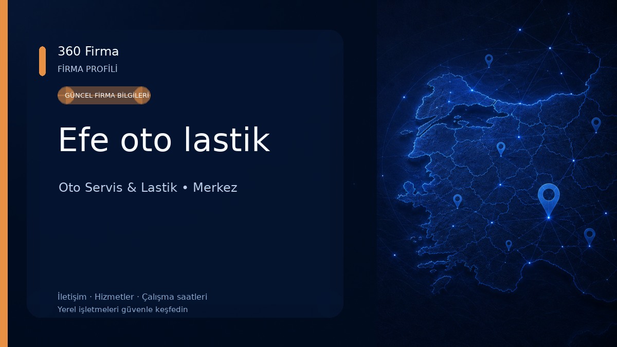 Efe oto lastik Oto Servis & Lastik