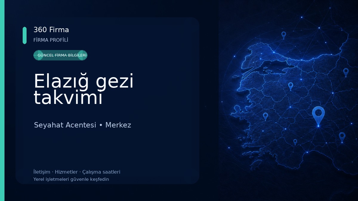 Elazığ gezi takvimi Seyahat Acentesi