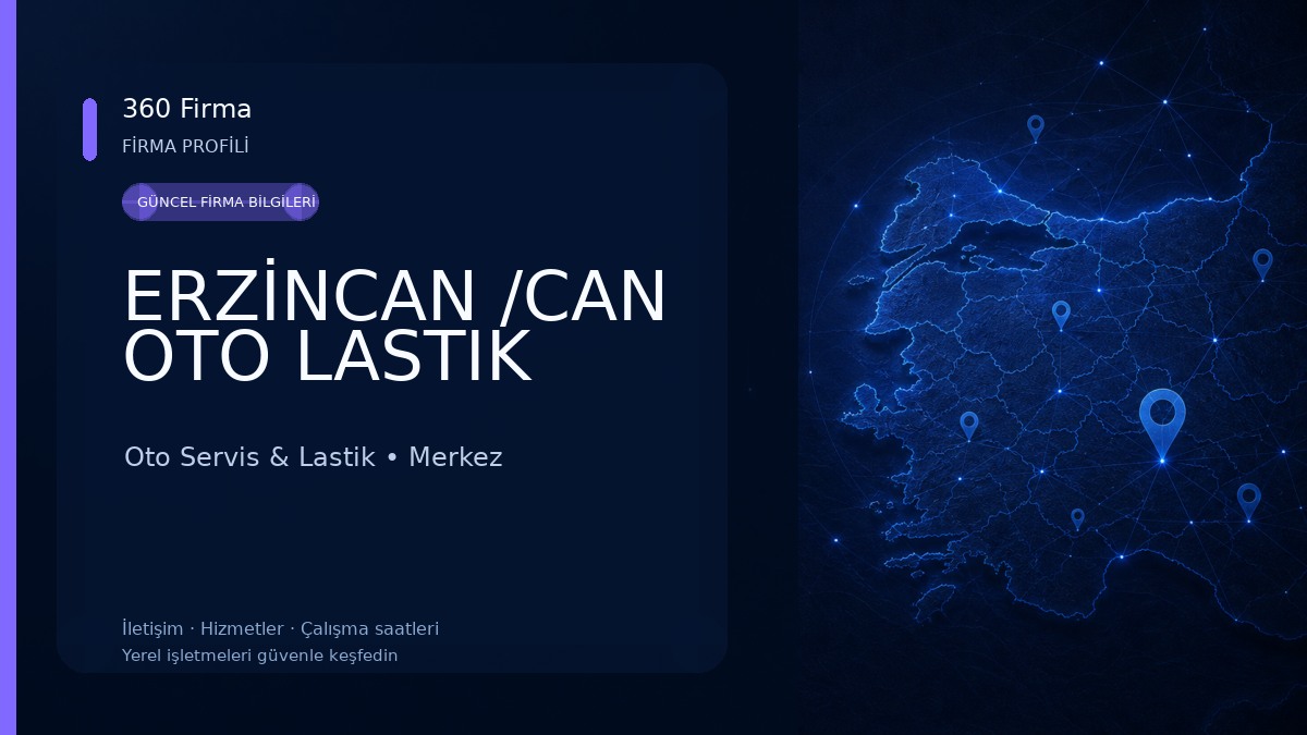 ERZİNCAN /CAN OTO LASTIK Oto Servis & Lastik