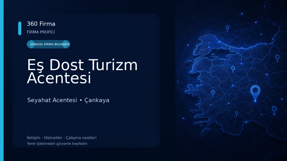 Eş Dost Turizm Acentesi Seyahat Acentesi