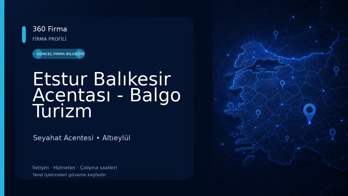 Etstur Balıkesir Acentası - Balgo Turizm Seyahat Acentesi