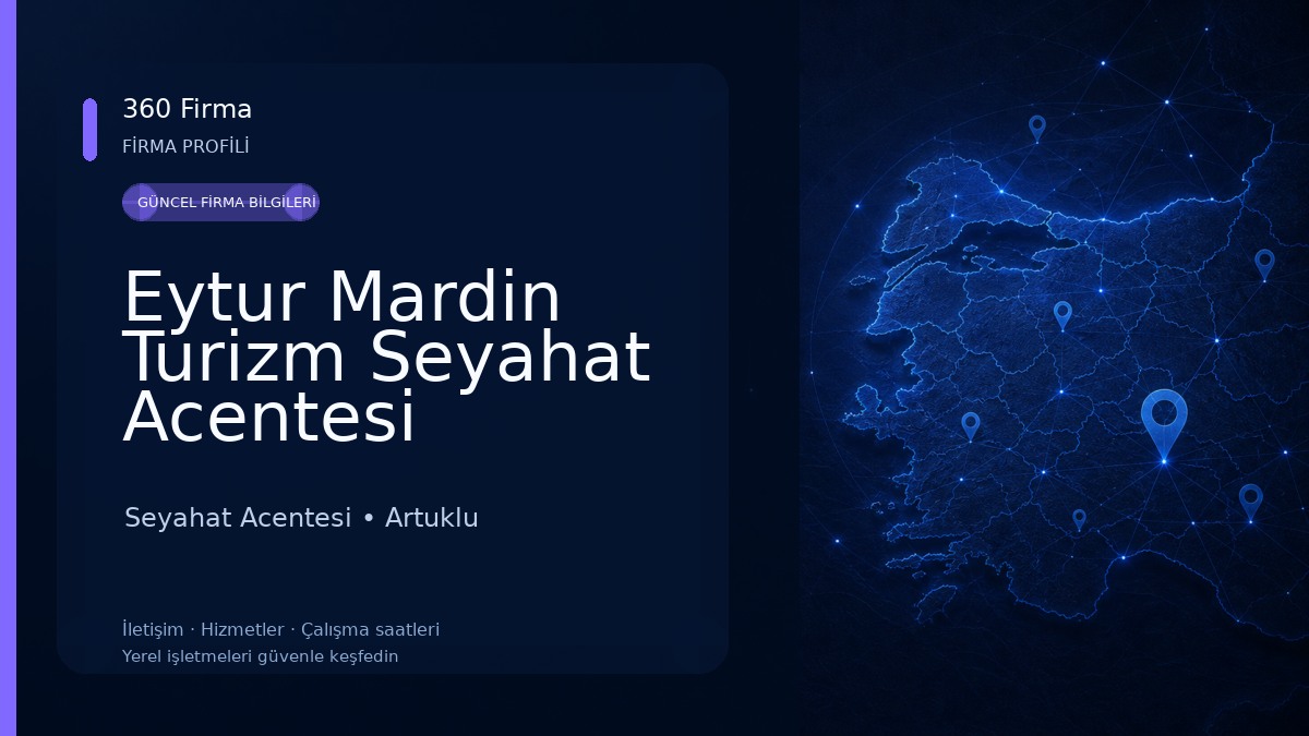 Eytur Mardin Turizm Seyahat Acentesi Seyahat Acentesi