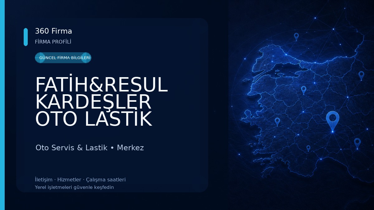 FATİH&RESUL KARDEŞLER OTO LASTİK 