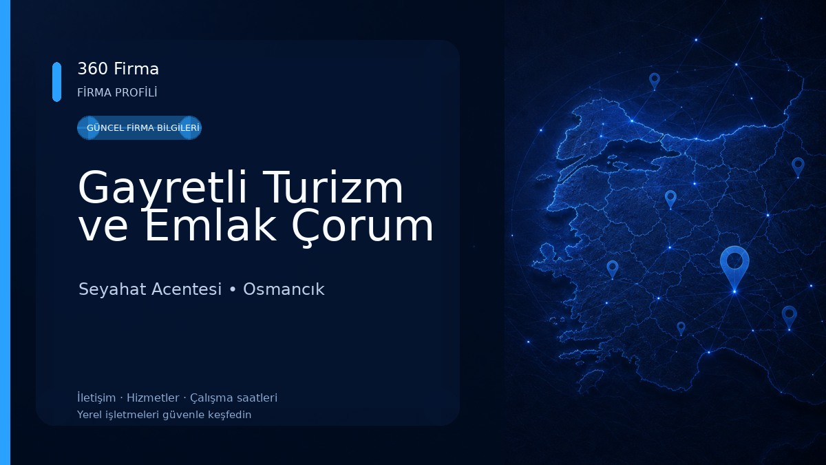Gayretli Turizm ve Emlak Çorum 