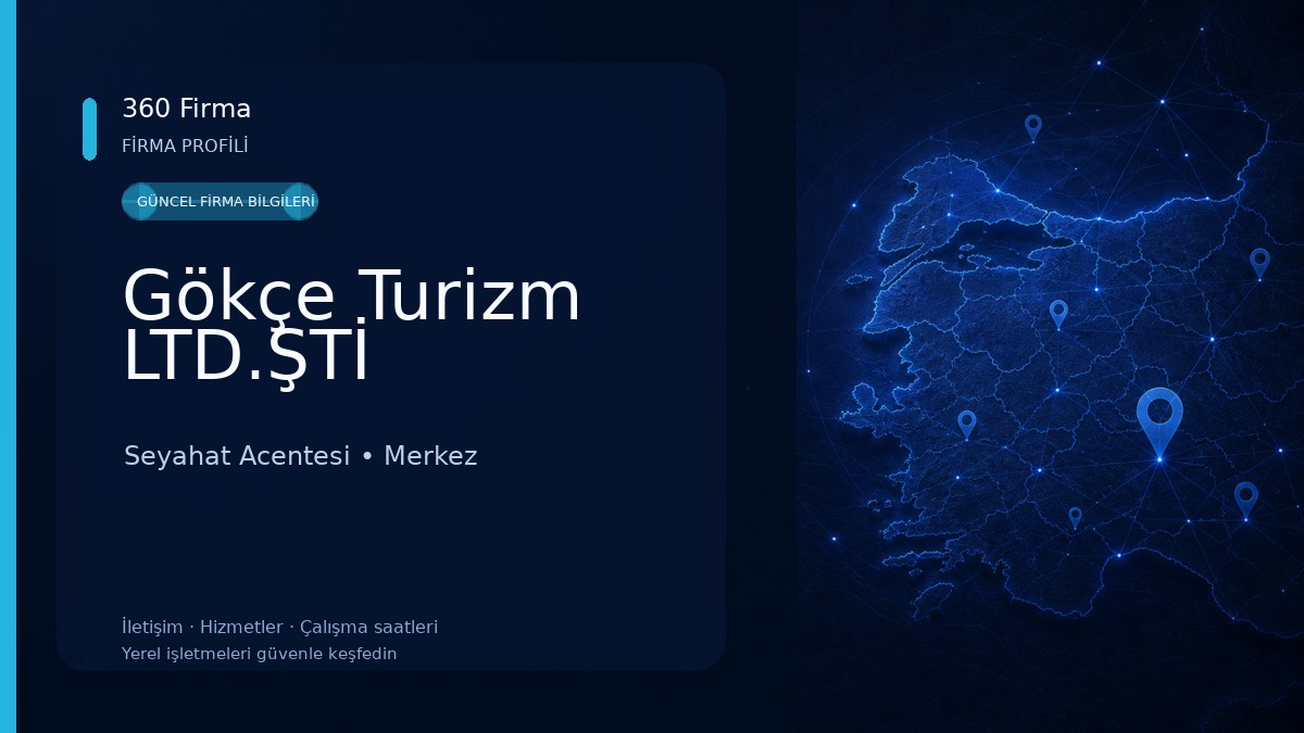 Gökçe Turizm LTD.ŞTİ 