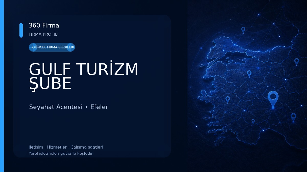 GULF TURİZM ŞUBE Seyahat Acentesi